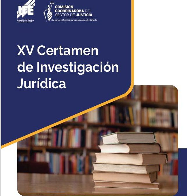 XV Certamen de Investigación Jurídica